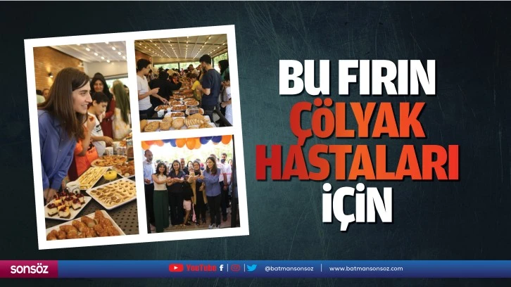 Bu fırın çölyak hastaları için…