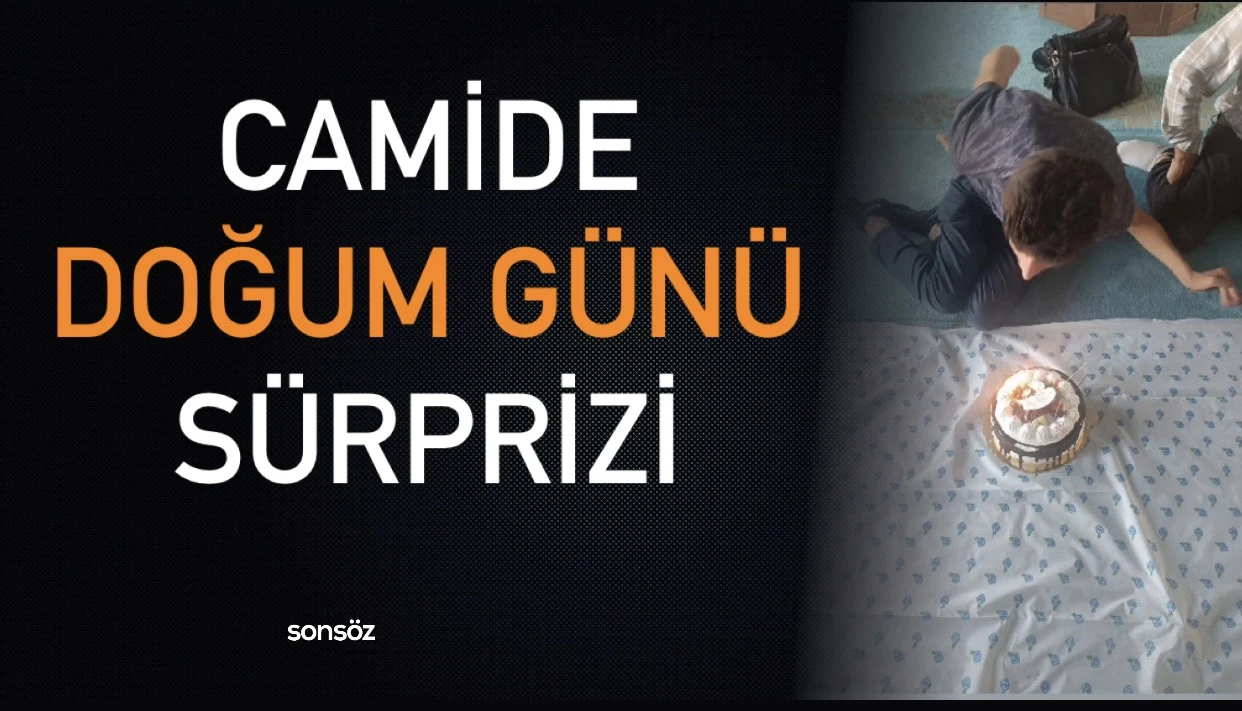 Camide doğum günü sürprizi