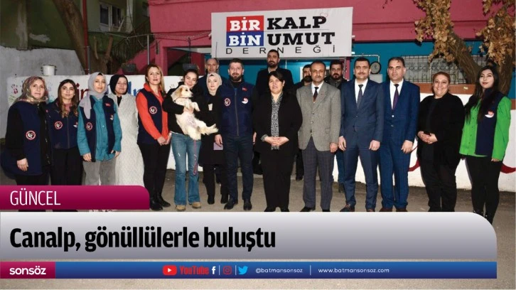 Canalp, gönüllülerle buluştu