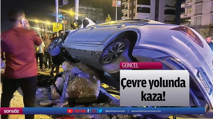 Çevre yolunda kaza