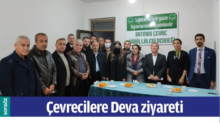 ÇEVRECİLERE DEVA ZİYARETİ