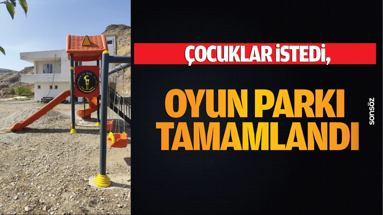 Çocuklar istedi, oyun parkı tamamlandı