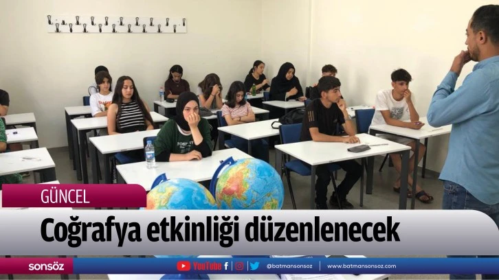 Coğrafya etkinliği düzenlenecek