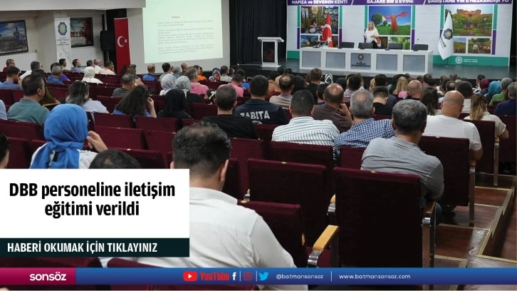 DBB personeline iletişim eğitimi verildi