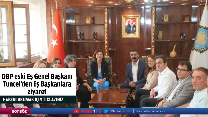 DBP eski Eş Genel Başkanı Tuncel’den Eş Başkanlara ziyaret