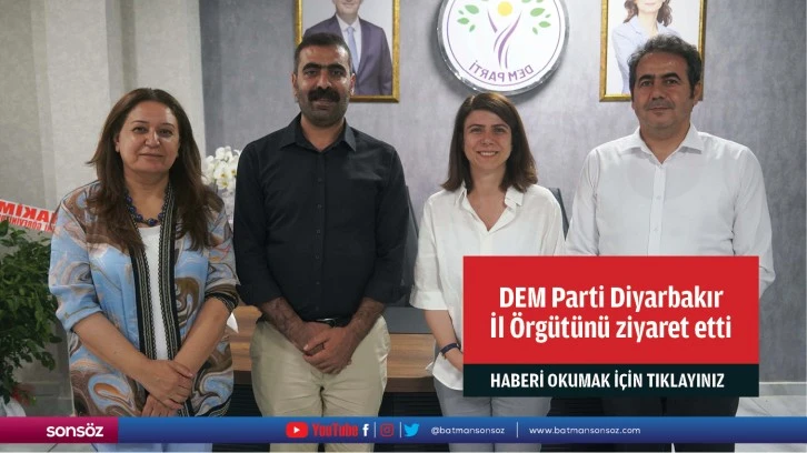 DEM Parti Diyarbakır İl Örgütünü ziyaret etti