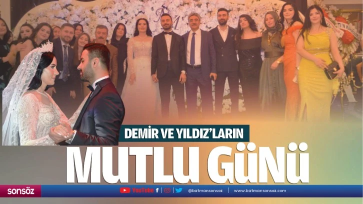 Demir ve Yıldız’ların mutlu günü