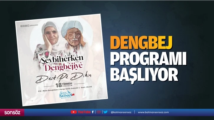 Dengbej programı başlıyor