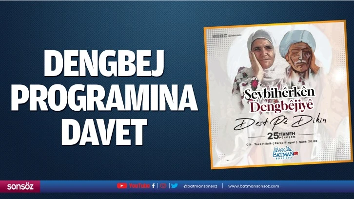 Dengbej programına davet