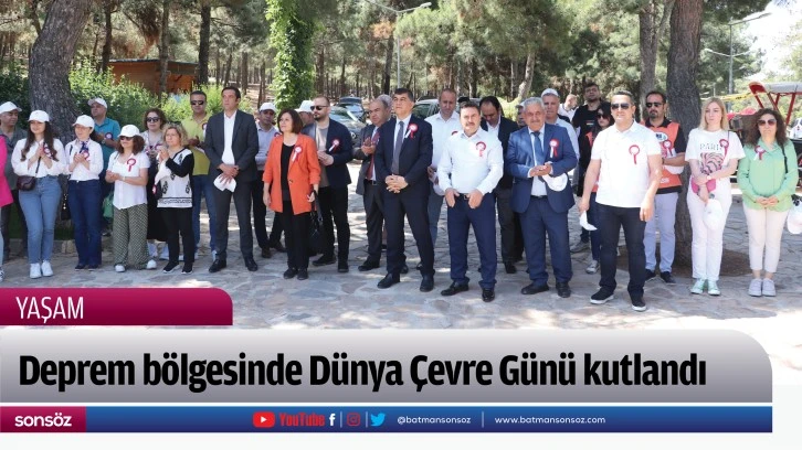 Deprem bölgesinde Dünya Çevre Günü kutlandı