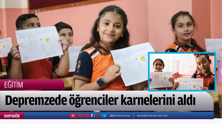 Depremzede öğrenciler karnelerini aldı