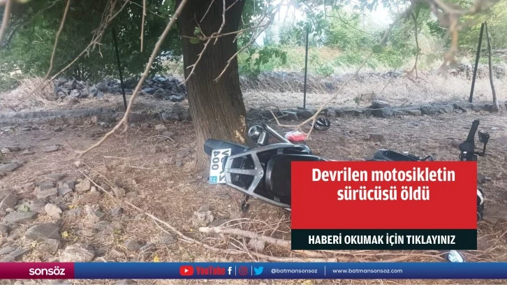 Devrilen motosikletin sürücüsü öldü