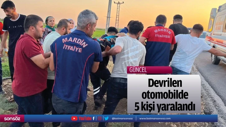 Devrilen otomobilde 5 kişi yaralandı