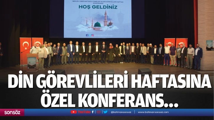 Din görevlileri haftasına özel konferans…