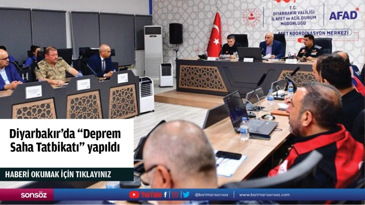 Diyarbakır'da "Deprem Saha Tatbikatı" yapıldı