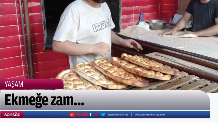 Ekmeğe zam…