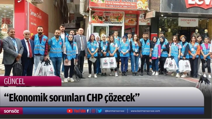 “Ekonomik sorunları CHP çözecek”