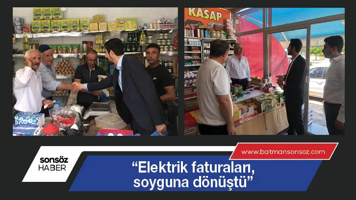 “Elektrik faturaları, soyguna dönüştü”