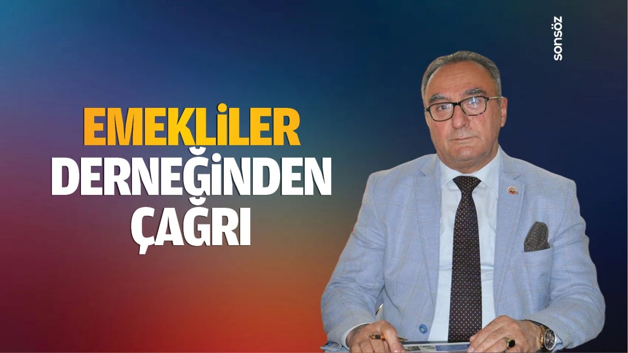 Emekliler Derneğinden çağrı