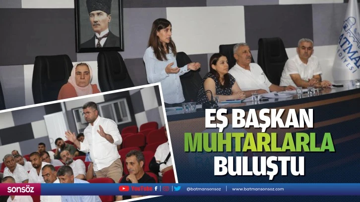 Eş başkan, muhtarlarla buluştu