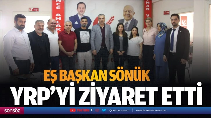 Eş Başkan Sönük YRP’yi ziyaret etti