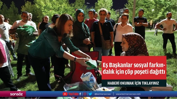 Eş Başkanlar sosyal farkındalık için çöp poşeti dağıttı