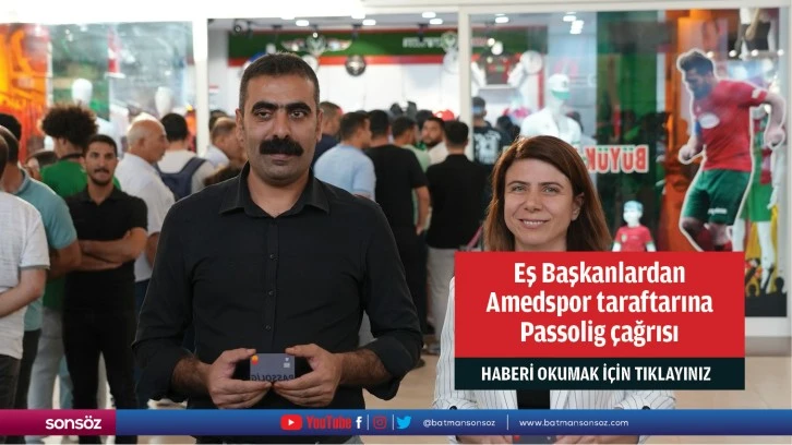 Eş Başkanlardan Amedspor taraftarına Passolig çağrısı