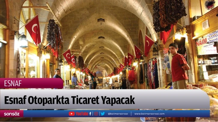 Esnaf Otoparkta Ticaret Yapacak