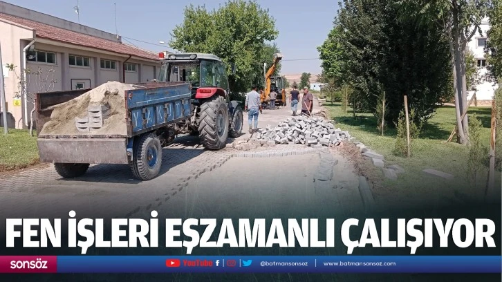 Fen İşleri eşzamanlı çalışıyor