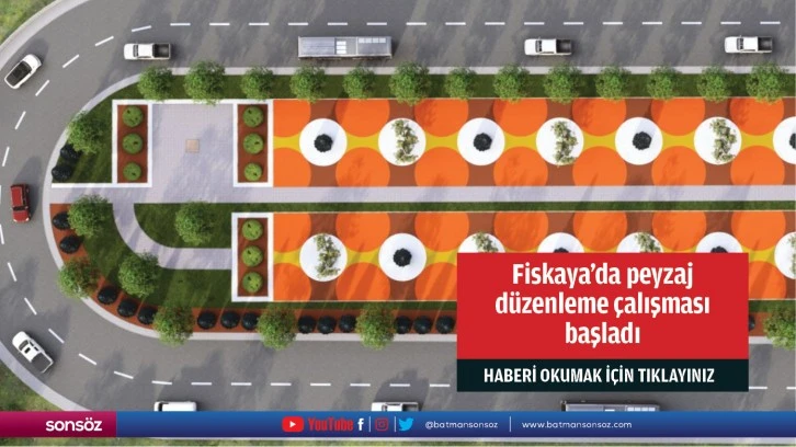 Fiskaya’da peyzaj düzenleme çalışması başladı