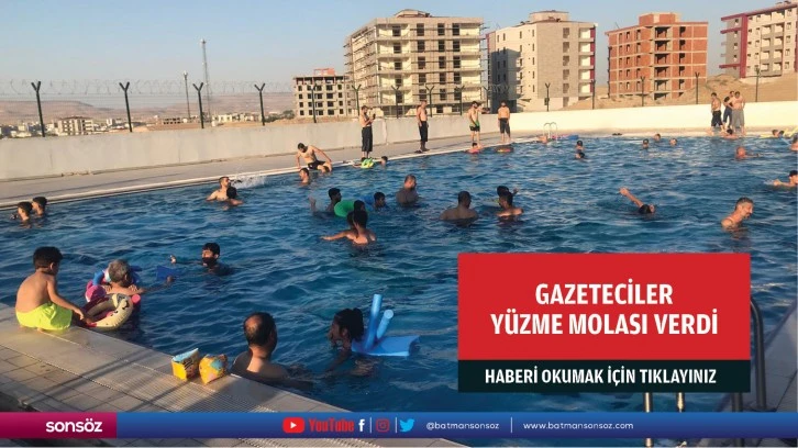 Gazeteciler yüzme molası verdi