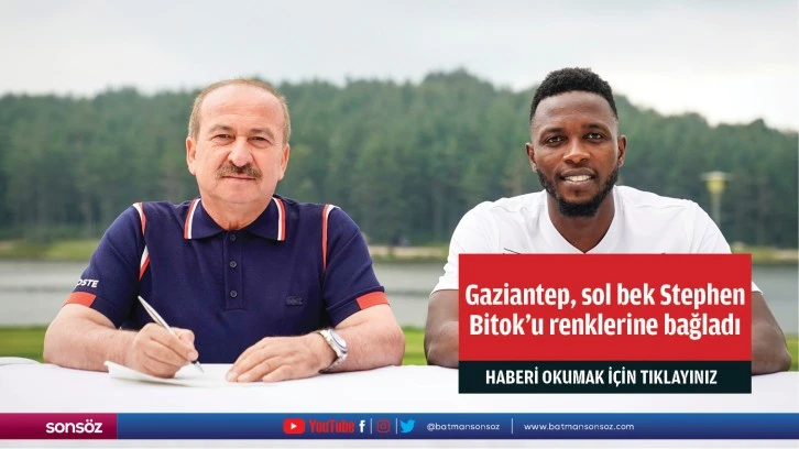 Gaziantep FK, Nijeryalı sol bek Stephen Bitok'u renklerine bağladı