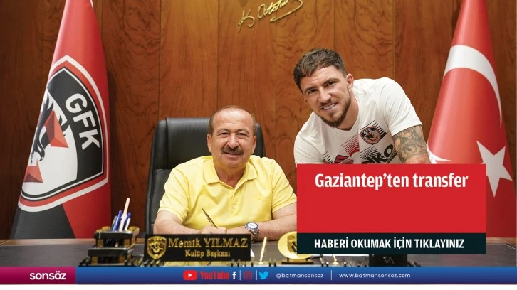 Gaziantep'ten transfer