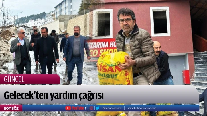 Gelecek’ten yardım çağrısı