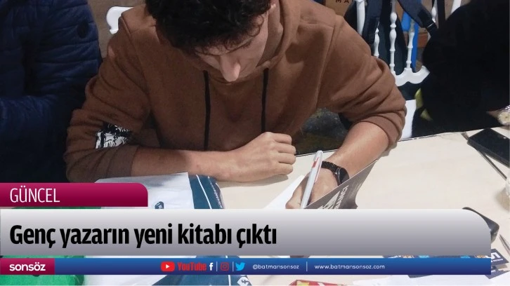 Genç yazarın yeni kitabı çıktı