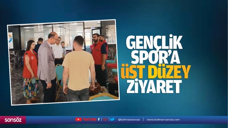 Gençlik Spor’a üst düzey ziyaret…