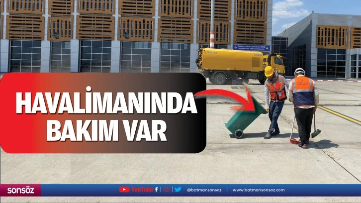 Havalimanında bakım var