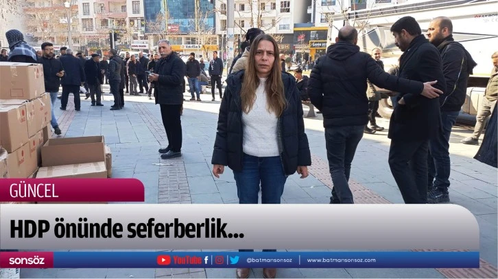 HDP önünde seferberlik...