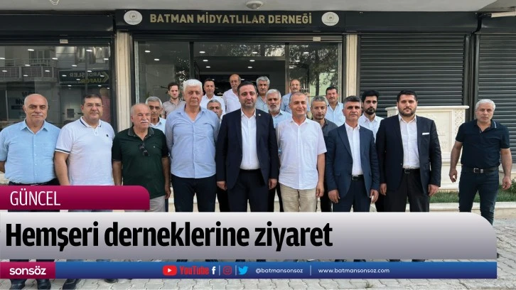 Hemşeri derneklerine ziyaret