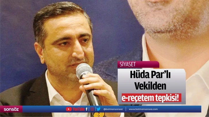 Hüda Par’lı Vekilden e-reçetem tepkisi!