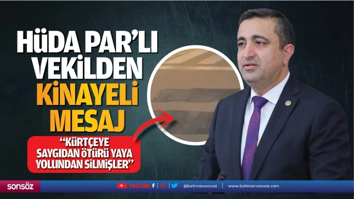 Hüda Par’lı vekilden kinayeli mesaj; “Kürtçeye saygıdan ötürü yaya yolundan silmişler”