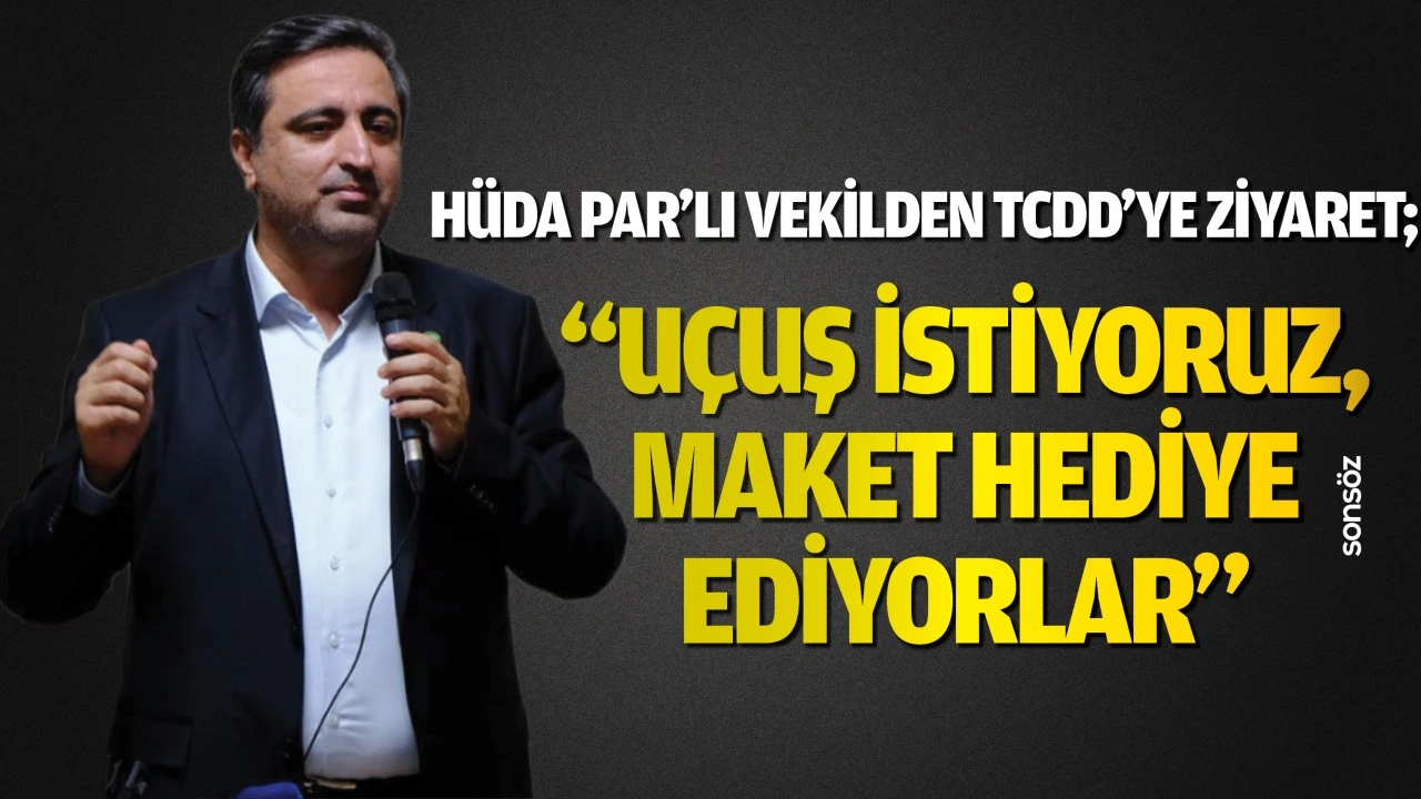 Hüda Par’lı vekilden TCDD’ye ziyaret