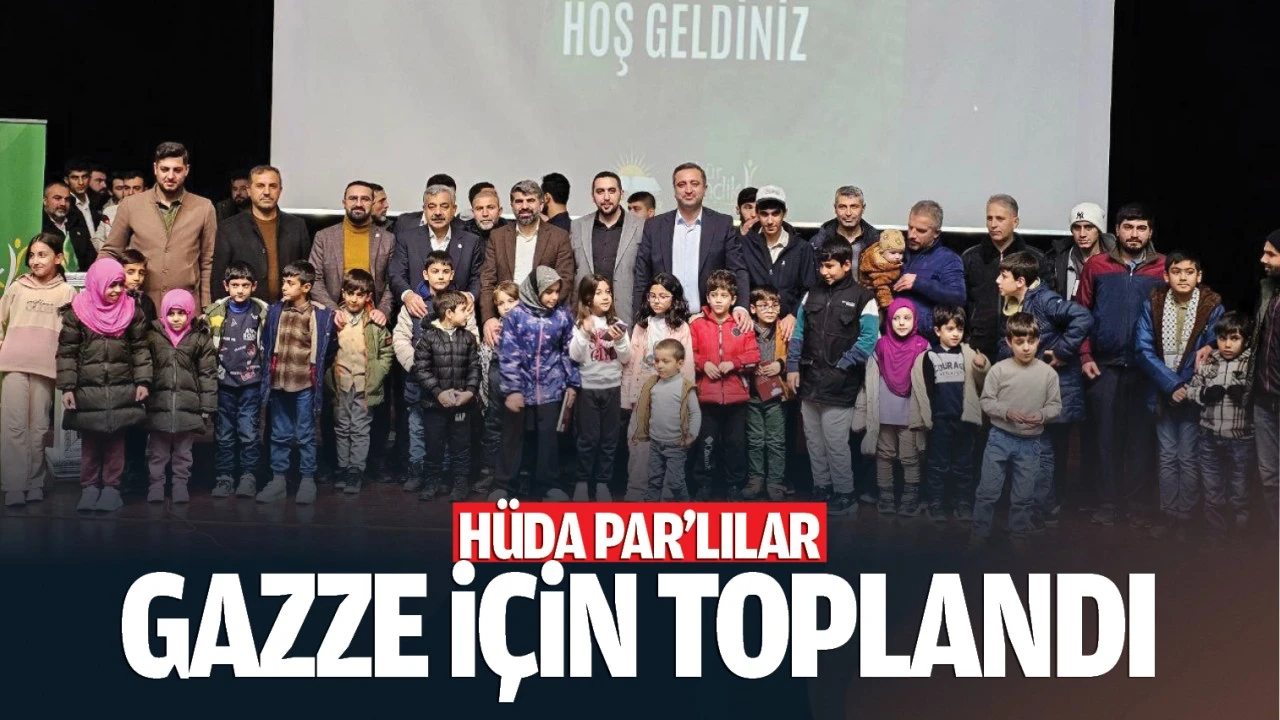 Hüda Par’lılar, Gazze için toplandı