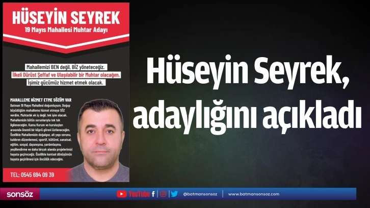 Hüseyin Seyrek, adaylığını açıkladı