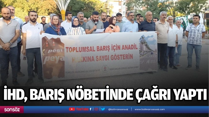 İHD, barış nöbetinde çağrı yaptı