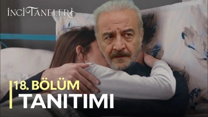 İnci Taneleri 18.Bölüm Fragmanı (Yeni Sezon)