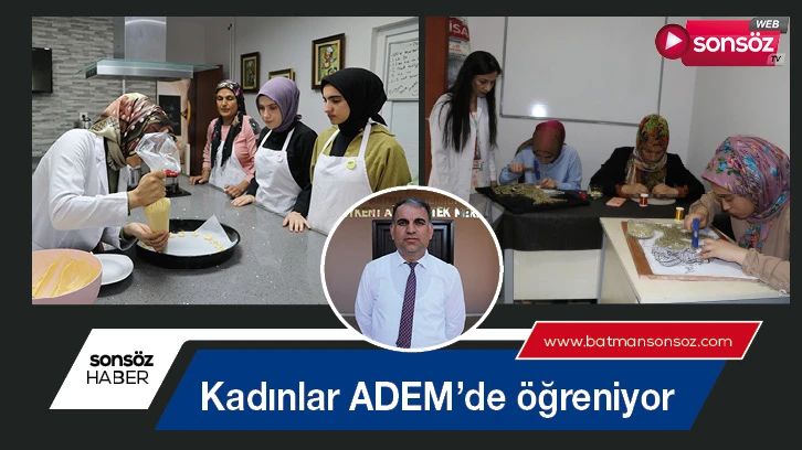 Kadınlar ADEM’de öğreniyor