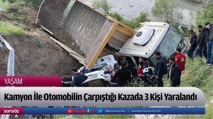 Kamyon İle Otomobilin Çarpıştığı Kazada 3 Kişi Yaralandı