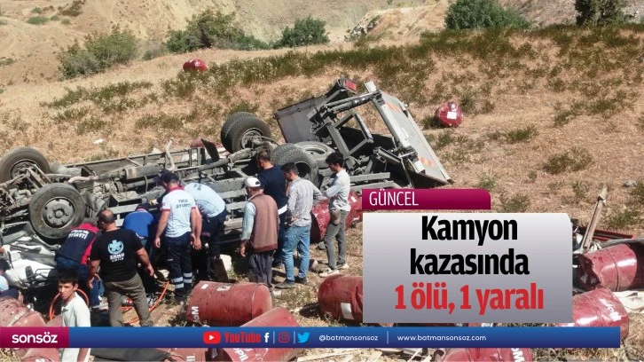 Kamyon kazasında 1 ölü, 1 yaralı