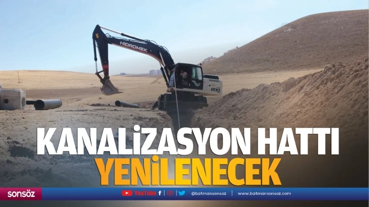 Kanalizasyon hattı yenilenecek